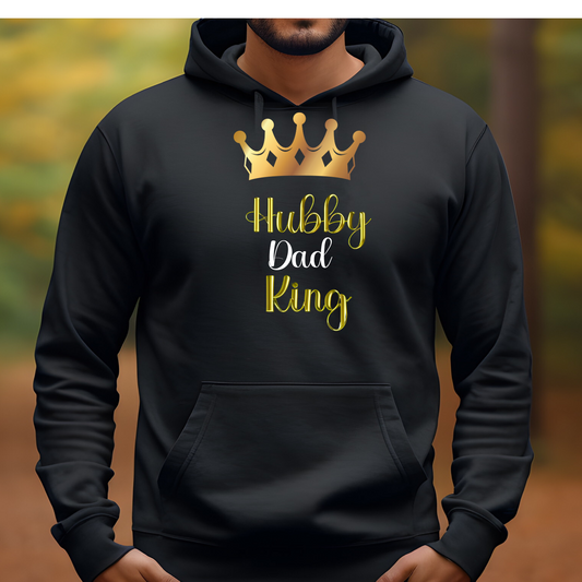 Hubby, Dad, King, Sweatshirt
