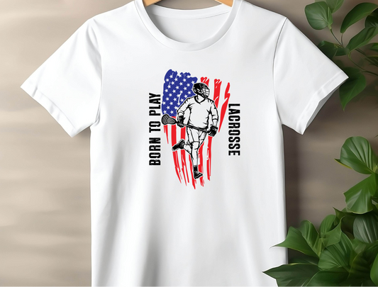 Born To Play Lacrosse Shirt