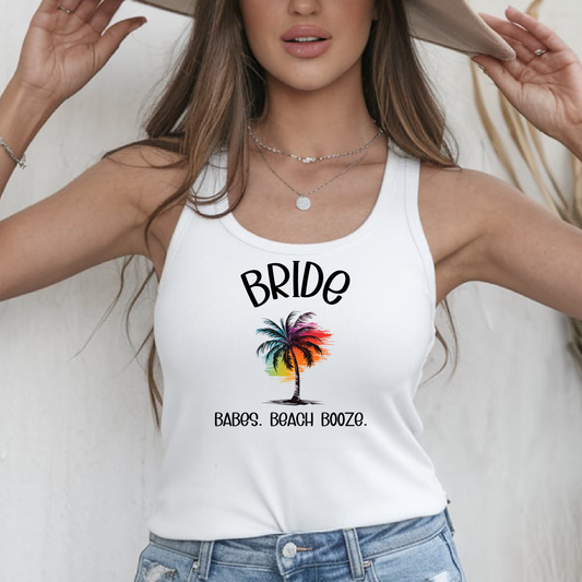 Bride Beach Shirt- Bride, Babes, Beach, Booze