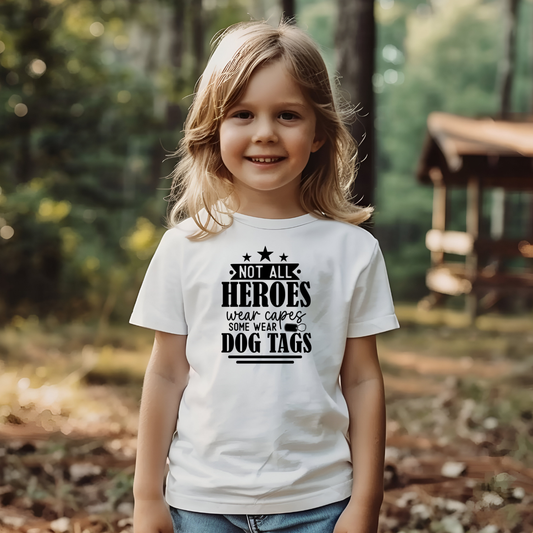 Not All Hero's Wear Capes Some Wear Dog Tags T-Shirt