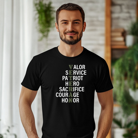 Veteran Shirt- Valor, Service, Patriot, Hero, Sacrifice, Courage, Honor