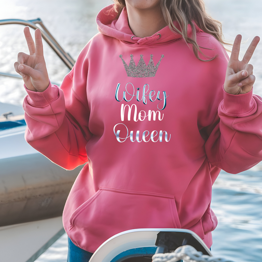 Wifey, Mom, Queen Hoodie